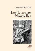 Guerres nouvelles, Les