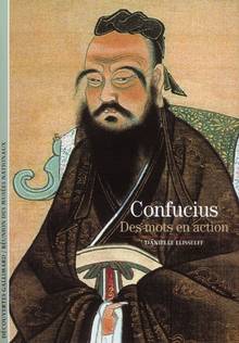 Confucius Des mots en action