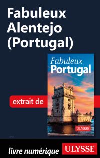 Fabuleux Alentejo (Portugal)