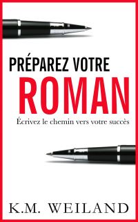 Préparez votre roman