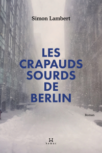 Les crapauds sourds de Berlin