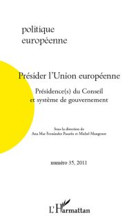 Présider l'union européenne - présidence(s) du conseil et sy