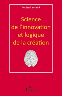 Science de l'innovation et logique de...