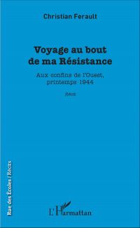 Voyage au bout de ma Résistance