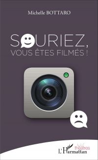 Souriez, vous êtes filmés !