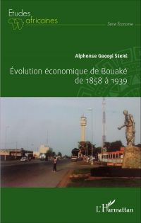 Evolution économique de Bouaké de 1858 à 1939