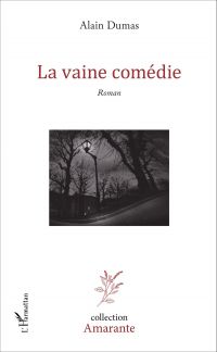 La vaine comédie