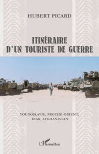 Itinéraire d'un touriste de guerre