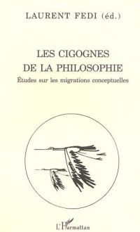 LES CIGOGNES DE LA PHILOSOPHIE