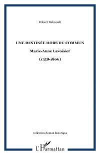 Une destinée hors du commun