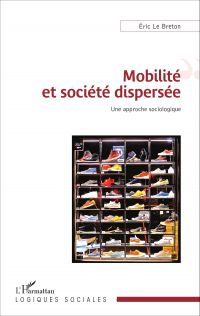 Mobilité et société dispersée