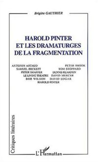 Harold pinter et les dramaturges de la f