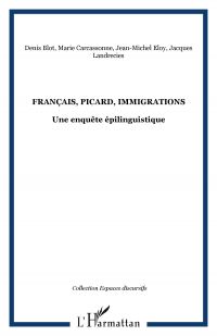 Français, Picard, Immigrations