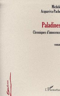 Paladines: chronique d'innocence