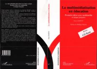 LA MULTIMEDIATISATION EN EDUCATION