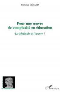 Pour une ?uvre de complexité en éducation