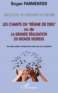 Chantons de nouveaux cantiques