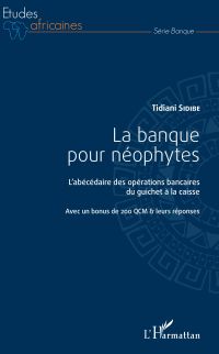 La banque pour néophytes