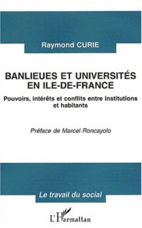 BANLIEUES ET UNIVERSITÉS EN ILE-DE-FRANCE