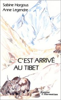 C'est arrivé au Tibet