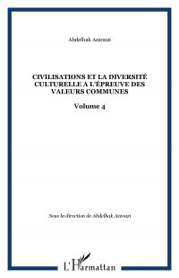 CIVILISATIONS ET LA DIVERSITÉ CULTURELLE A L'ÉPREUVE DES VALEURS COMMUNES