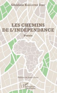 Les chemins de l'indépendance