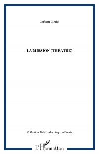 LA MISSION (Théâtre)