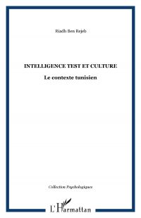 INTELLIGENCE TEST ET CULTURE