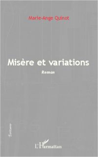 Misère et variations