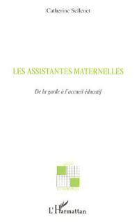 Assistantes maternelles de la garde à l'acceuil éducatif