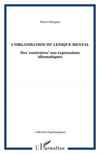 L'organisation du lexique mental