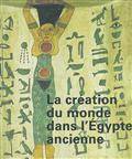 Création du monde dans l'Égypte ancienne, La