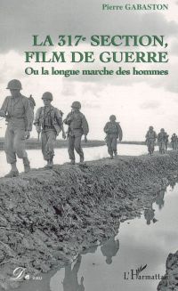 La 317è section, film de guerre