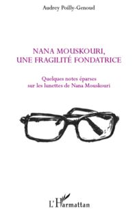 Nana mouskouri, une fragilité fondatrice - quelques notes ép