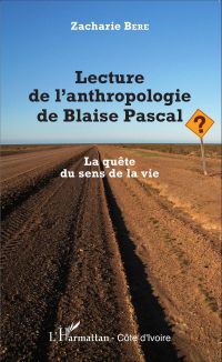 Lecture de l'anthropologie de Blaise Pascal