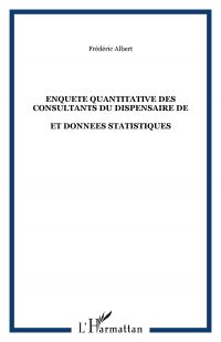 ENQUETE QUANTITATIVE DES CONSULTANTS DU DISPENSAIRE DE