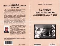 LA JUSTICE CHEZ LES NOMADES ALGÉRIENS AVANT 1960