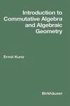 Introduction to commutative algebra and algenric geometry