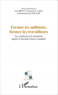 Former les militants, former les travailleurs