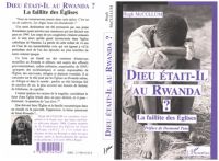 Dieu était-il au Rwanda ?