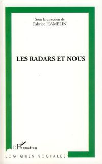 Les radars et nous