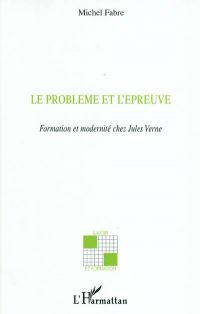 Le problème et l'épreuve