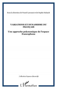 VARIATIONS ET DYNAMISME DU FRANÇAIS