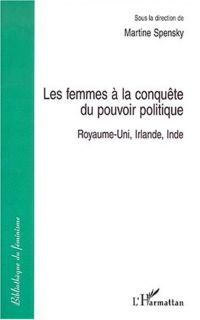 LES FEMMES A LA CONQUÊTE DU POUVOIR POLITIQUE