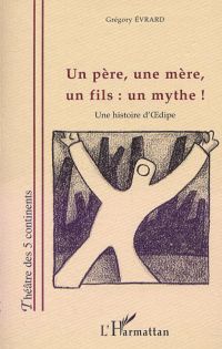 Un pereune mere un fils: un mythe