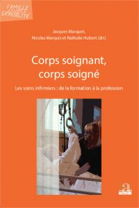 Corps soignant, corps soigné