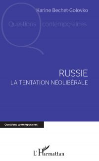 Russie. La tentation néolibérale