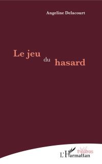 Le jeu du hasard