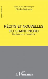 Récits et nouvelles du Grand Nord