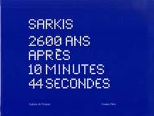 Sarkis 2600 ans après 10 minutes 44 secondes